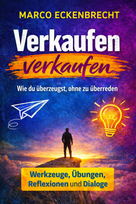 Verkaufen - Praxis Guide Buchcover mit Titel "Verkaufen verkaufen" und bunten Grafiken von Flugzeug und Glühbirne.